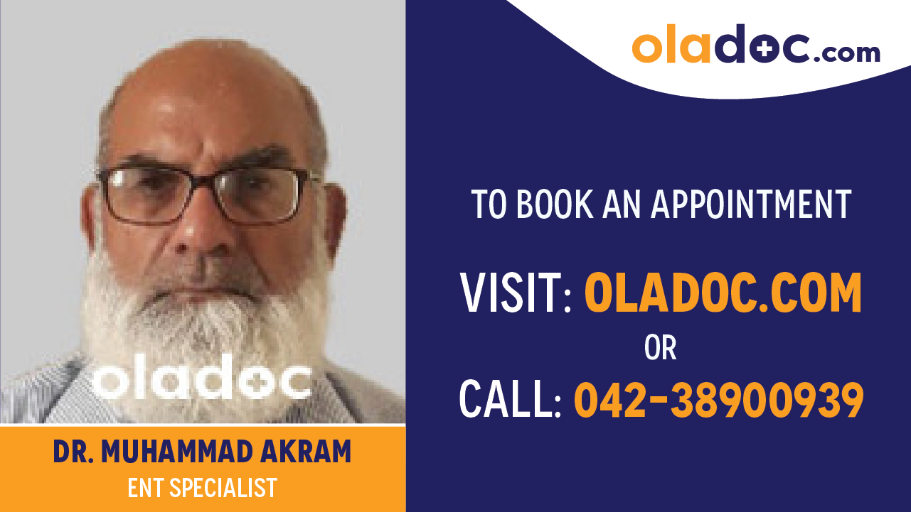 Book appointment with Dr.Muhammad Akram-best ENT Specialist in Karachi